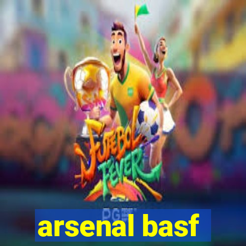 arsenal basf